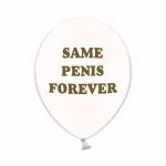 Balony Same Penis Forever gadżety na wieczór panieński