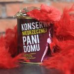  Konserwa Niegrzecznej Pani Domu prezent na wieczór panieński warszawa