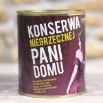  Konserwa Niegrzecznej Pani Domu prezent na wieczór panieński 