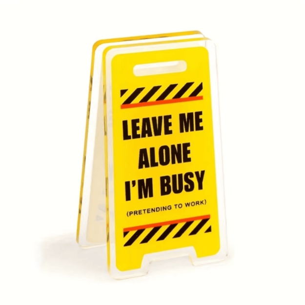 Znak biurkowy Leave Me Alone I’m Busy akrylowy