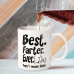 Kubek Best Farter Ever – śmieszny kubek dla taty na Dzień Ojca 310 ml