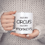 Kubek Not My Circus Not My Monkeys 350 ml zabawny prezent