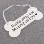 Zawieszka dla psa Daddy asked and Mommy said yes – 21,5 cm